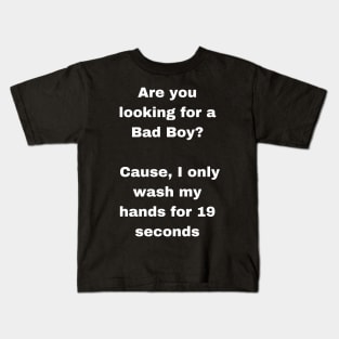 Covid 19 Pick Up Line T-Shirt Kids T-Shirt